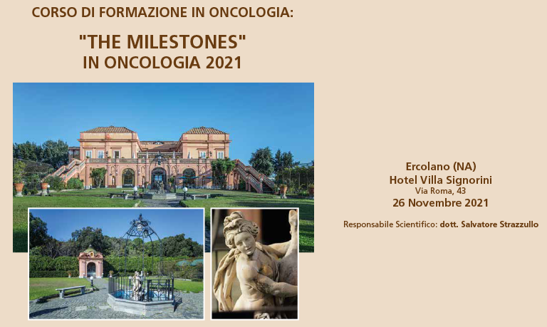 The Milestones in Oncologia 2021